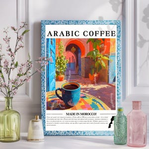 Arabic Coffee Wall Art - Moroccan Coffee Print Middle Eastern Kitchen Decor Morocco Travel Poster Boho Cafe Art Moroccan Tea Room Decor