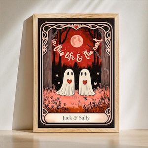 Personalised "In This Life and the Next" Ghost Print - Gothic Valentine's Day Gift - Engagement or Anniversary Present - Whimsical Gothic