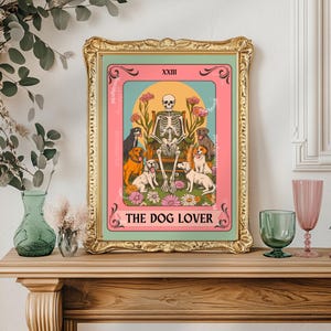 Impression d'art chien - la carte de tarot pour les amoureux des chiens - cadeau pour les amoureux des chiens Art mural maximaliste Impression d'art chien, décoration chien génial, cadeau d'art mural squelette