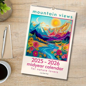 Midyear Mountain Views Calendar 2025–2026 – July Start Academic Planner – Nature Wall Art – Gift for Hikers Outdoor Lovers