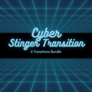 May include: A blue and white neon sign with the text "Cyber Stinger Transition" and "6 Transitions Bundle" against a black background with a blue grid pattern.