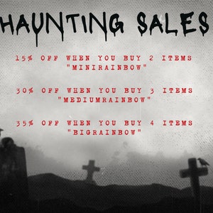 May include: A black and white image of a graveyard with two crows perched on tombstones. The text "HAUNTING SALES" is at the top of the image. Below the text are three lines of text describing discounts for buying multiple items: "15% OFF WHEN YOU BUY 2 ITEMS "MINIRAINBOW"", "30% OFF WHEN YOU BUY 3 ITEMS "MEDIUMRAINBOW"", and "35% OFF WHEN YOU BUY 4 ITEMS "BIGRAINBOW"".