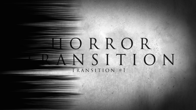 May include: Black and white image with a blurry, streaky effect. The text "HORROR TRANSITION" is centered in the image with the text "TRANSITION #1" below it.