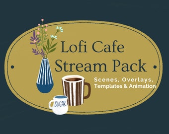 Animated  Twitch Overlay aesthetic  Lofi Chilled Cafe Stream Pack - Starting Soon, BRB, Ending, Offline