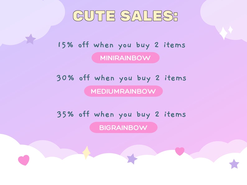 K&ouml;nnte beinhalten: Ein rosa-violetter Farbverlaufshintergrund mit wei&szlig;en Wolken und Sternen. Der Text "CUTE SALES:" befindet sich oben im Bild. Unter dem Text befinden sich drei Angebote f&uuml;r Rabatte auf K&auml;ufe von zwei Artikeln. Die Angebote sind 15%, 30% und 35% Rabatt. Jedes Angebot hat einen Button mit dem Text "MINIRAINBOW", "MEDIUMRAINBOW" und "BIGRAINBOW".
