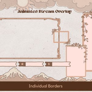 May include: A digital illustration of a stream overlay with a brown frame and a pink background. The overlay includes a large rectangular space for a webcam, a smaller square space for a chat box, and a row of three smaller rectangular spaces for social media icons. The overlay also includes a brown border with a floral design and the text "Animated Stream Overlay" at the top. The bottom of the overlay includes a brown border with the text "Individual Borders".