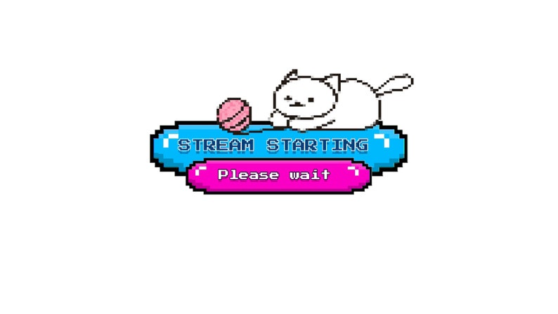 May include: Pixelated graphic of a white cat with a pink ball, above a blue and pink banner. The banner reads "STREAM STARTING" and "Please wait". The image is designed for streaming.