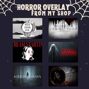 May include: A collection of six digital overlays for streaming, featuring horror themes. The overlays include a witch with a crystal ball, a scream starting animation, a horror transition, a horror scene, and an offline screen.