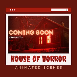 Animated Twitch overlay Horror Stream Scenes for Horror Stream / Loading Screens | Coming Soon, BRB, Ending, Offline