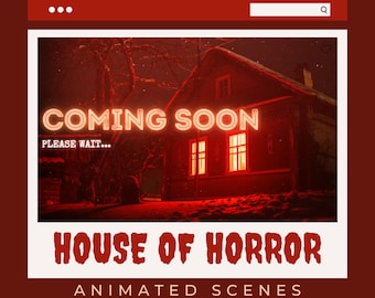 May include: A red and white graphic with the text "Coming Soon" in neon letters and the text "House of Horror Animated Scenes" below. The image shows a red house with lit windows in a snowy forest at night.