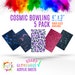 see more listings in the Cosmic Bowling Packs section