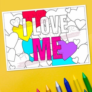 May include: A printable coloring page featuring the phrase "I Love Me" in large, bold letters surrounded by hearts. The letters are outlined in black and ready to be colored in.