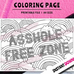 Swear words Coloring Page Printable for adults!Cuss words with rainbow, for A**hole free zones!The best sarcastic coloring to release stress