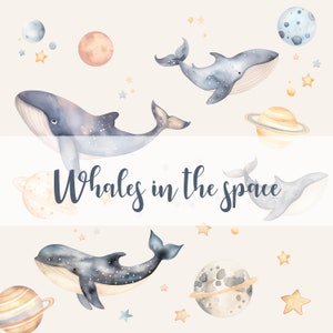 May include: Watercolor illustration of whales swimming in space with planets and stars. The text "Whales in the space" is written in the center of the image.