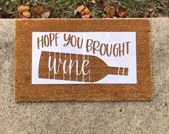 Doormat Stencil, DIY Activities, Welcome Mat, Birthday Gift, Housewarming Gift, DIY Party, Arts and Crafts, Custom Doormat, Wine Stencil