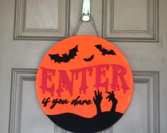 Halloween Door Hanger, Wood Sign, Enter If You Dare, Fall Decor, Outdoor Decor, Front Porch Decor, Welcome Sign
