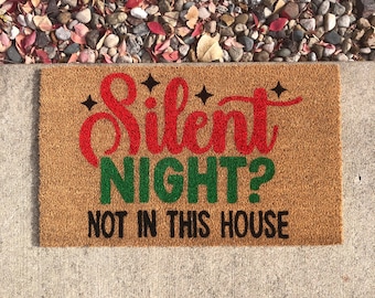 Christmas Doormat, Silent Night, Funny Christmas Doormat, Outdoor Rug, Christmas Decor