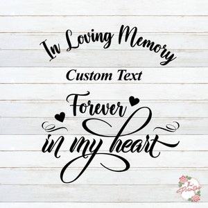 In Loving Memory SVG, Forever in my Heart SVG, RIP svg, Rest in peace svg, Memorial Day cut files, Cricut Silhouette
