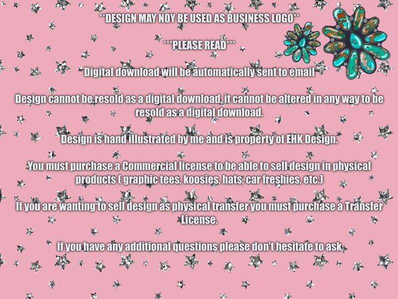 K&ouml;nnte beinhalten: Ein rosa Hintergrund mit silbernen Glitzersternen und Text, der "DESIGN MAY NOT BE USED AS BUSINESS LOGO" und "PLEASE READ" lautet. Der Text setzt sich mit Informationen zu digitalen Downloads, kommerziellen Lizenzen und physischen Transfers fort. Das Bild enth&auml;lt auch ein t&uuml;rkisfarbenes und braunes Design mit einem Sternmuster.