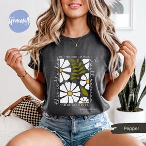 This Is the Day Christian Shirt | Psalm 118:24 Comfort Colors 1717 | Floral Bible Verse Tee | Faith Shirt for Women | Religious Gift Idea