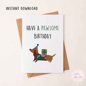 Lustige Geburtstagskarte für Sauser Hund | Have a Pawsome Geburtstagsdaschund | Dackel Grußkarte | Druckbare Digitaler Download | 5x7 PDF