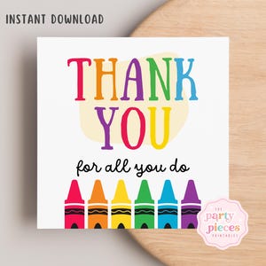 Crayon de couleur Merci pour tout ce que vous faites Étiquettes carrées | Cadeau imprimable de remerciement pour les enseignants | Cartes à biscuits scolaires | 2x2 2,5x2,5 3x3 | Téléchargement instantané