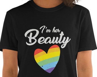 I'm Her Beauty | S - 3XL | Lesbian Anniversary | Lesbian Marriage Gift | Lesbian Couple | Lesbian Love | Lesbian Pride | Shirt | T-Shirt