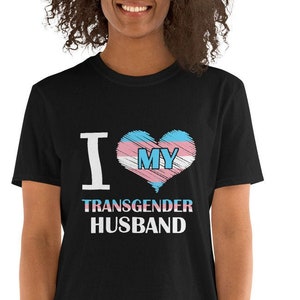 Ich liebe meinen Transgender-Ehemann | S-3XL | Transgender Paar | Transgender Kleidung | Transgender-Stolz | Transgender-Jubiläum | MTF | F.M