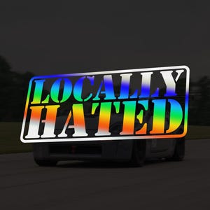 LOCALLY HATED - Oil Slick Vinyl Decal Banner | JDM Street Racing Turbo Funny Car Window Sticker Drift Truck
