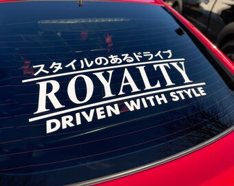 ROYALTY - JDM Vinyl Decal Banner | Street Racing Turbo Funny Car Window Sticker Drift Truck Endless Nights