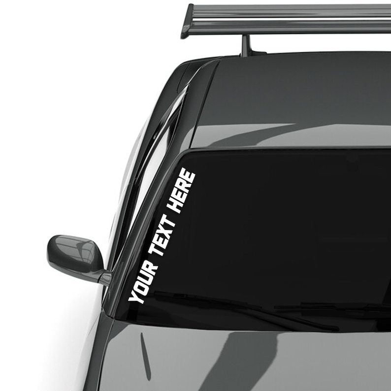Custom Text Windshield Banner Vinyl Decal Car Window Banner Etsy