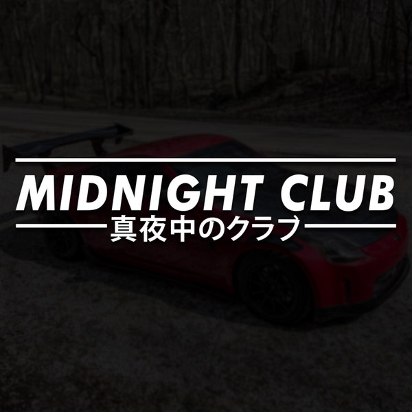 Midnight Club Vinyl Decal | JDM Japanese Text Banner Exhaust Street Racing Turbo Funny Drift Decal