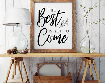 het beste moet nog komen instant download digitale print