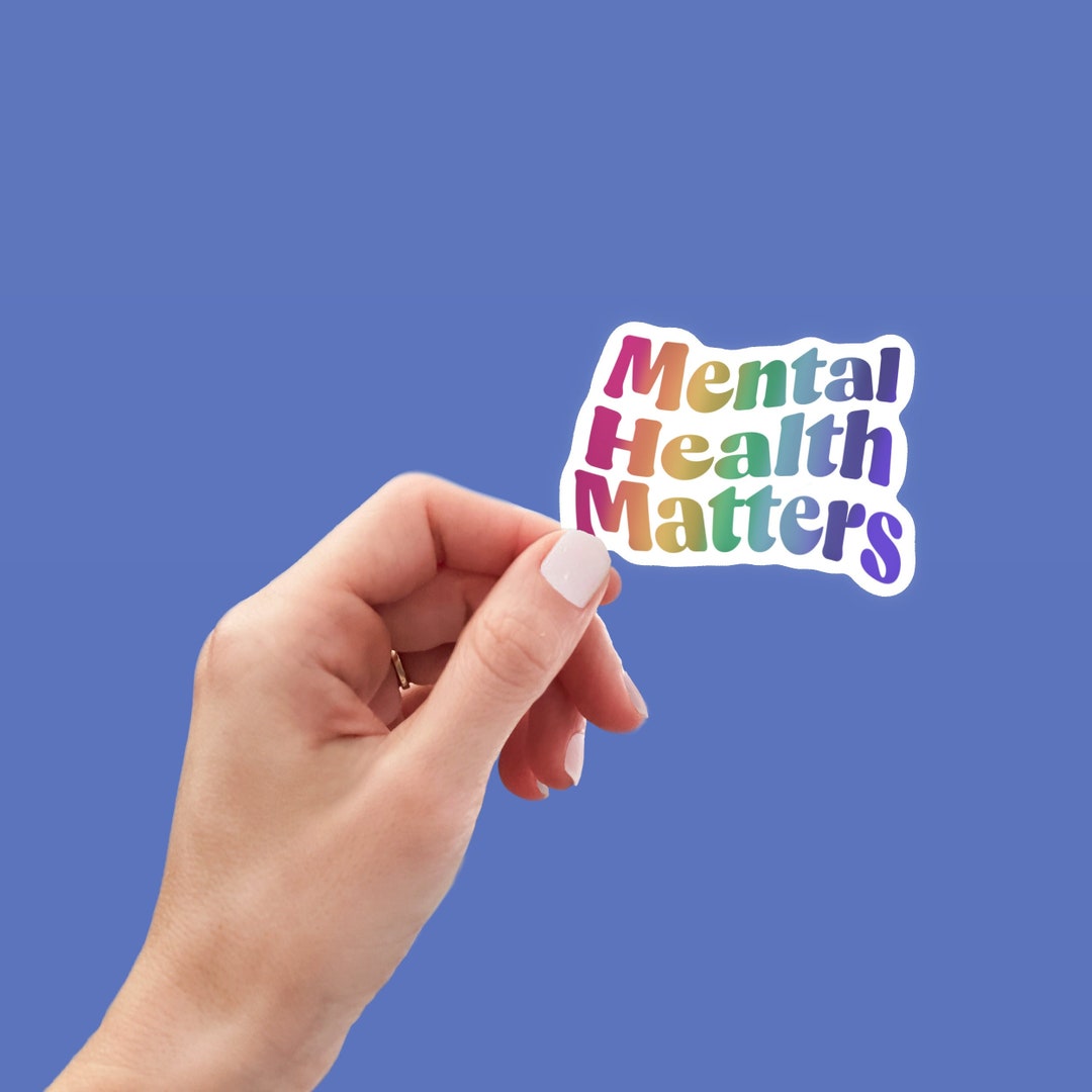 Mental Health Matters Sticker - Etsy