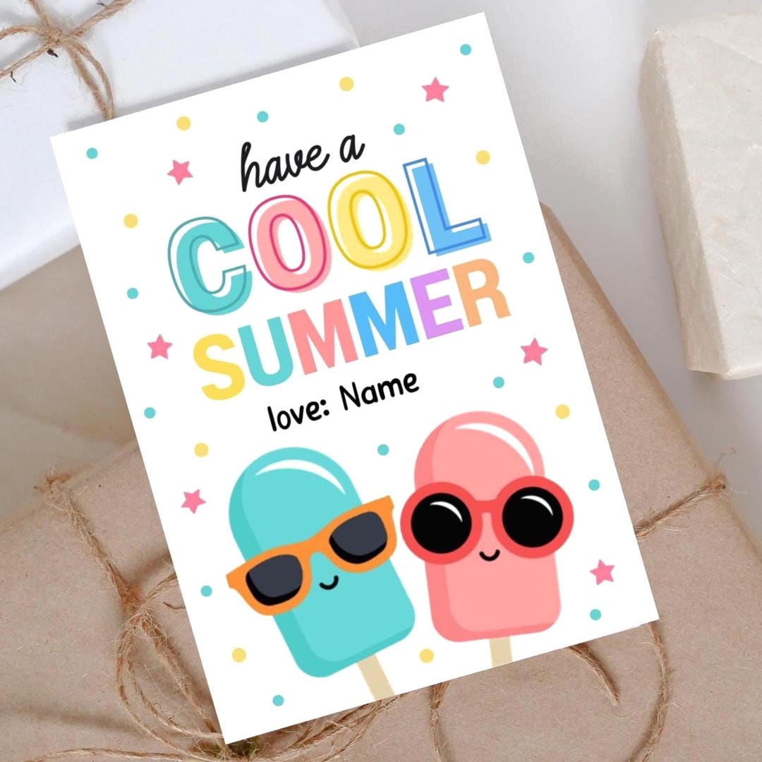 Last Day of School Tag , Have a Cool Summer Gift Tag , Teacher Student ...