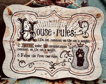 House Rules Door Sign Cat lover Gift wooden humorous door sign cat wall art