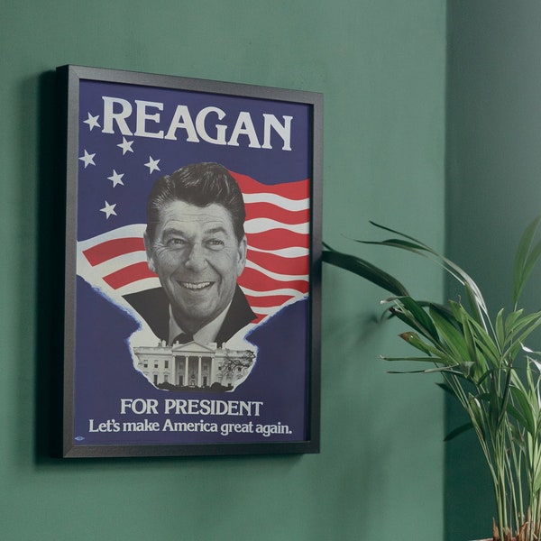 Ronald Reagan 1980 Presidential Campaign Poster Reprint. Let's Make America Great Again.