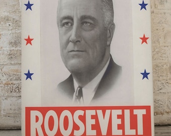 FDR Presidential Campaign Poster Reprint. Franklin Delano Roosevelt Vintage Poster America