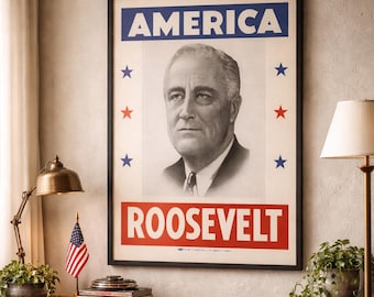 FDR Presidential Campaign Poster Reprint. Franklin Delano Roosevelt Vintage Poster America