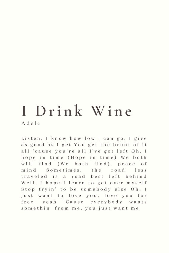 I Drink Wine by Adele NEW ALBUM 30 Lyrics Poster Digital Download - Etsy