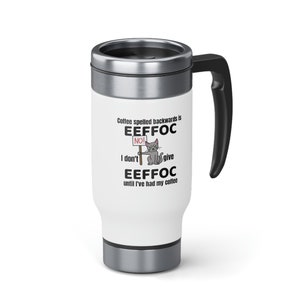Eeffoc Angry Cat Travel Mug: Funny Coffee Lover Gift (14 oz)