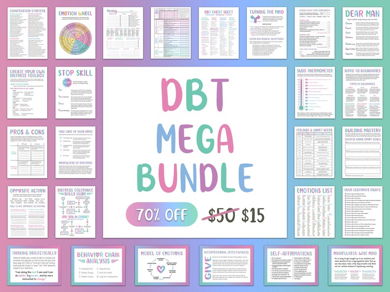 May include: A colorful digital download bundle of DBT worksheets and tools. The bundle includes worksheets for emotion regulation, distress tolerance, mindfulness, interpersonal effectiveness, and more. The text "DBT MEGA BUNDLE 70% OFF $50 $15" is displayed on the image.