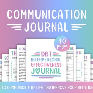 Peut inclure: Un journal de communication imprimable de 40 pages pour vous aider &agrave; apprendre &agrave; mieux communiquer et &agrave; am&eacute;liorer vos relations. Le journal pr&eacute;sente un sch&eacute;ma de couleurs rose, bleu et vert avec le texte "DBT Interpersonal Effectiveness Journal" dans une police de caract&egrave;res color&eacute;e.