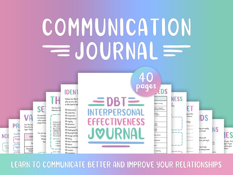 Peut inclure: Un journal de communication imprimable de 40 pages pour vous aider &agrave; apprendre &agrave; mieux communiquer et &agrave; am&eacute;liorer vos relations. Le journal pr&eacute;sente un sch&eacute;ma de couleurs rose, bleu et vert avec le texte "DBT Interpersonal Effectiveness Journal" dans une police de caract&egrave;res color&eacute;e.