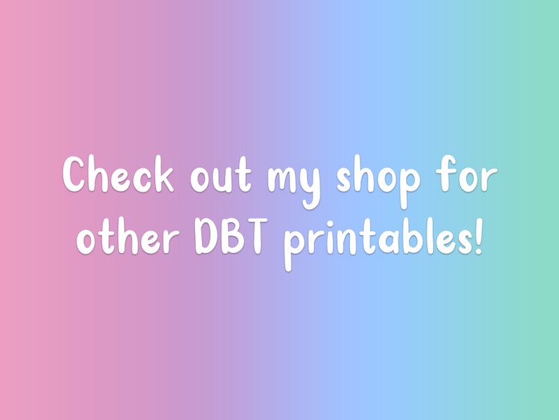 May include: Text on a pink and blue gradient background that reads "Check out my shop for other DBT printables!"