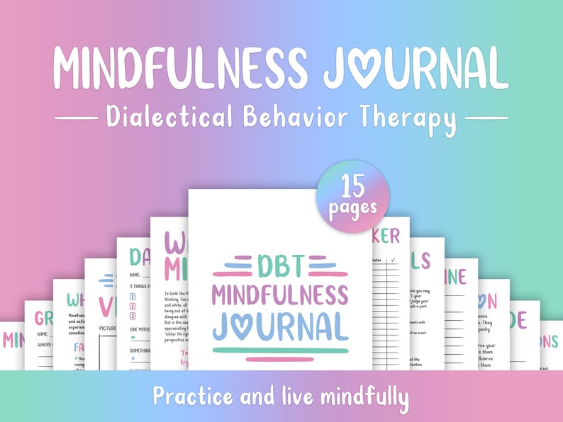 Peut inclure: Un journal de pleine conscience imprimable de 15 pages, avec un sch&eacute;ma de couleurs rose et bleu et le texte "DBT Mindfulness Journal" avec un symbole de c&oelig;ur. Le journal est con&ccedil;u pour aider les gens &agrave; pratiquer et &agrave; vivre en pleine conscience.
