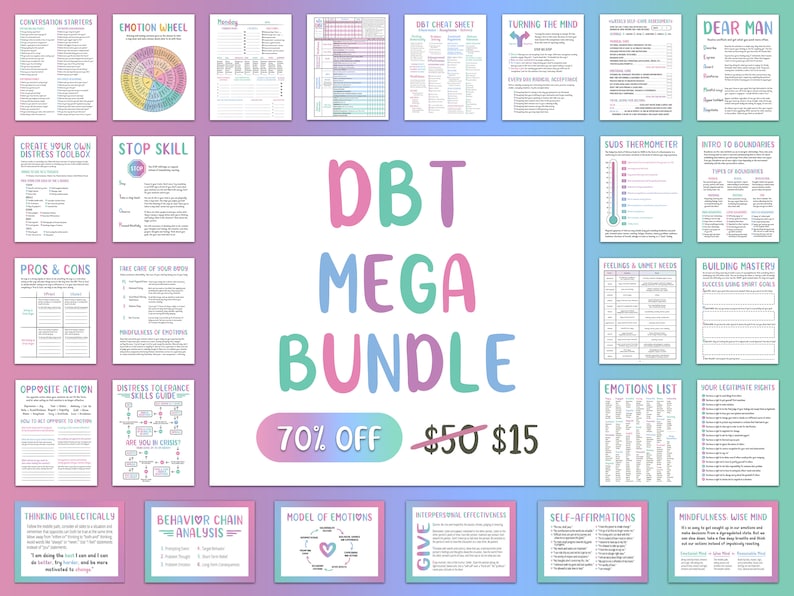 May include: A colorful digital download bundle of DBT worksheets and tools. The bundle includes worksheets for emotion regulation, distress tolerance, mindfulness, interpersonal effectiveness, and more. The text "DBT MEGA BUNDLE 70% OFF $50 $15" is displayed on the image.