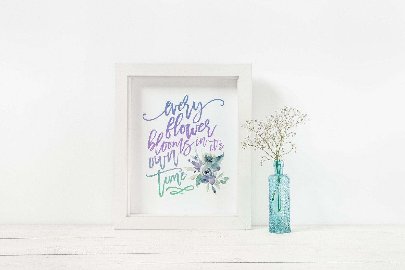 Every Flower Blooms In Its Own Time Flower Quotes Prints Etsy