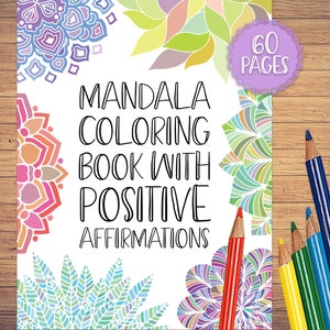 Mandala Adult Coloring Book, Positive Affirmations, Coloring Pages, Coloring Sheets, Book PDF, Art Therapy, Colouring, Printable, Digital image 1