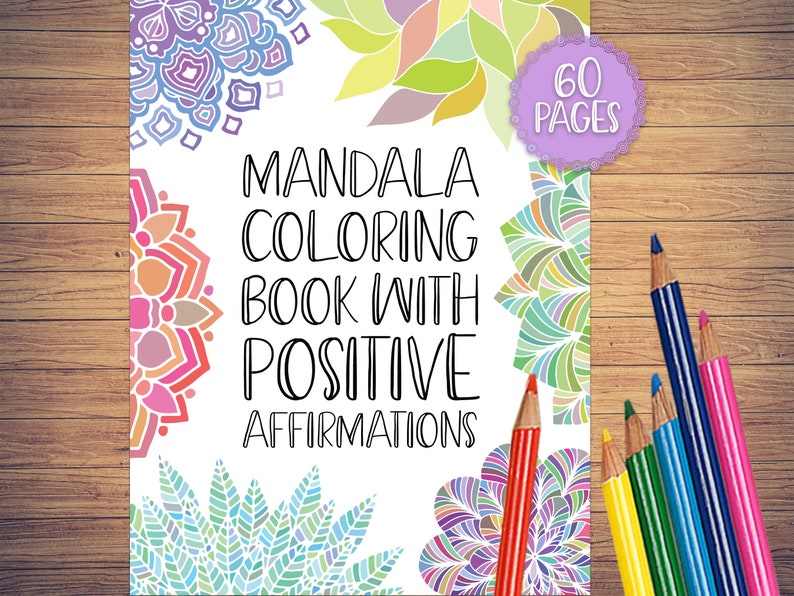 Mandala Adult Coloring Book, Positive Affirmations, Coloring Pages, Coloring Sheets, Book PDF, Art Therapy, Colouring, Printable, Digital image 1